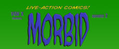 Click for Large Size MORBID #2 Cover